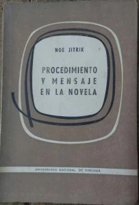 Procedimiento y mensaje en la novela