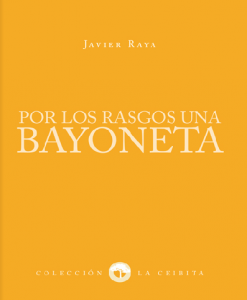 Por los rasgos de una bayoneta