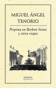 Propina en Borbon Street y otras historias