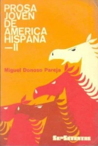 Prosa joven de América Hispana (vol. II)