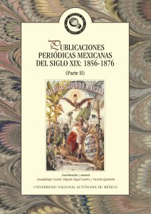 Publicaciones periódicas mexicanas del siglo XIX : 1856-1876 (Parte II)