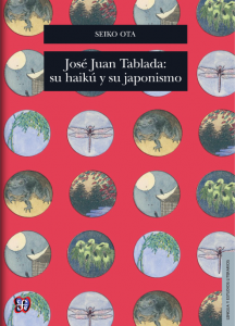 José Juan Tablada : su haikú y su japonismo