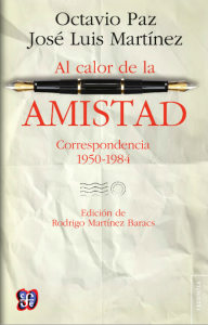 Al calor de la amistad : correspondencia 1950-1984