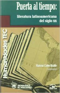 Puerta al tiempo : literatura latinoamericana del siglo XX