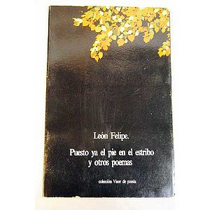 Puesto ya el pie en el estribo y otros poemas