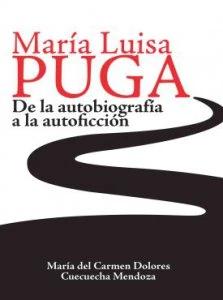 María Luisa Puga : de la autobiografía a la autoficción