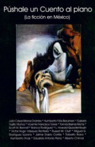 Púshale un cuento al piano ( la ficción en México)
