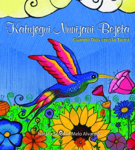 Katujegui nunijani bejeta = Cuando dios creó la terra