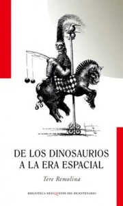 De los dinosaurios a la era espacial