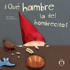 ¡Qué hambre la del hombrecito!
