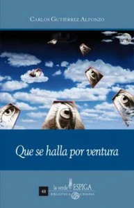 Que se halla por ventura