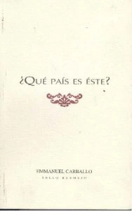 ¿Qué país es éste? : los Estados Unidos y los gringos vistos por escritores mexicanos de los siglos XIX y XX