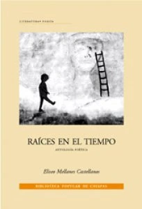 Raíces en el tiempo : antología poética