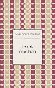 La raíz eléctrica