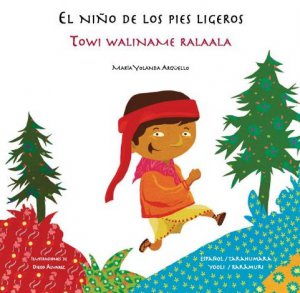 El niño de los pies ligeros = Towi waliname ralaala