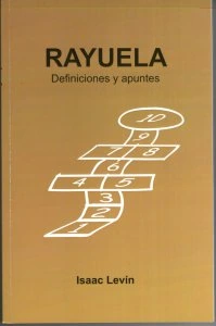 Rayuela. Definiciones y apuntes