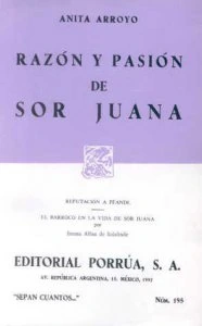 Razón y pasión de Sor Juana