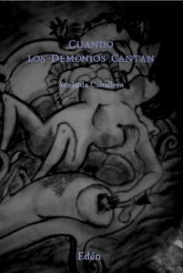 Cuando los demonios cantan