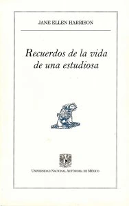 Recuerdos de la vida de una estudiosa