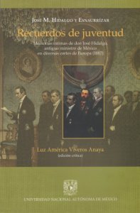 Recuerdos de juventud. Memorias íntimas de Don José Hidalgo.