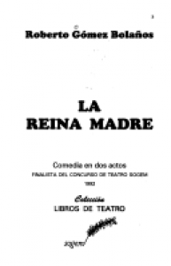 La reina madre : comedia en dos actos