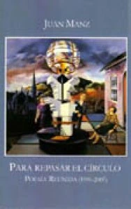 Para repasar el círculo, poesía reunida (1996-2007)