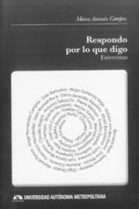 Respondo por lo que digo