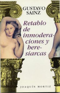 Retablo de inmoderaciones y heresiarcas