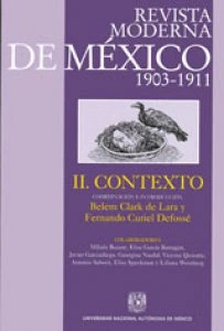 Revista Moderna de México 1903-1911. vol. II. Contexto