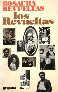 Los Revueltas : biografía de una familia