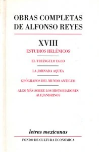 Estudios helénicos. El triángulo egeo. La jornada aquea. Geógrafos del mundo antiguo. Algo más sobre los historiadores alejandrinos