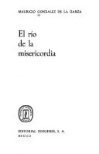 El río de la misericordia