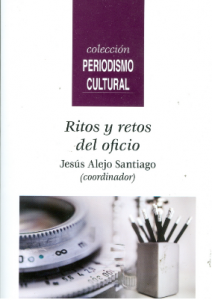 Ritos y retos del oficio