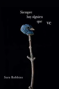 Siempre hay alguien que ve
