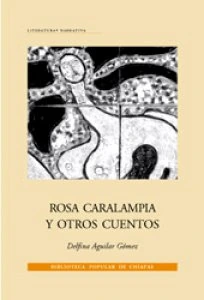 Rosa Caralampia y otros cuentos