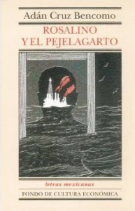 Rosalino y el pejelagarto