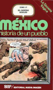El rostro oculto : la Decena Trágica