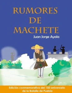 Rumores de machete
