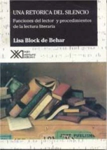 Una retórica del silencio : funciones del lector y procedimientos de la lectura literaria