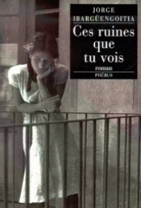Ces ruines que tu vois