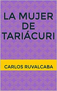 La mujer de Tariácuri