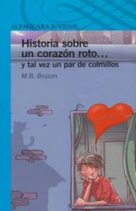 Historia sobre un corazón roto... y tal vez un par de colmillos