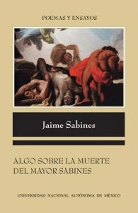 Algo sobre la muerte del mayor Sabines