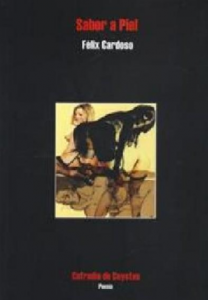 Sabor a piel / Félix Cardoso