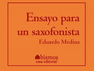 Ensayo para un saxofonista