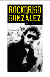 Rockdrigo González, el sacerdote rupestre