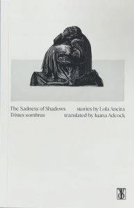 The sadness of shadows