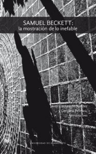 Samuel Beckett : la mostración de lo inefable