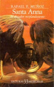 Santa Anna : el dictador resplandeciente