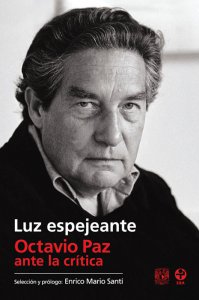 Luz espejeante : Octavio Paz ante la crítica